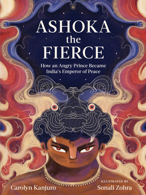 Title details for Ashoka the Fierce by Carolyn Kanjuro - Available